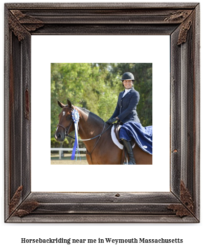 horseback riding near me in Weymouth, Massachusetts